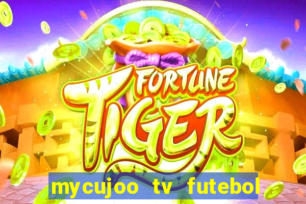 mycujoo tv futebol ao vivo